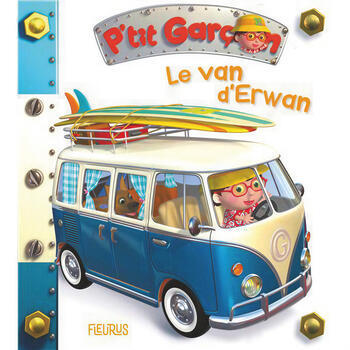Le van d'Erwan - Collection P'tit garçon